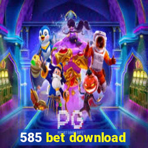 585 bet download